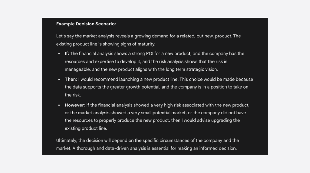 Gemini provided an example of a decision scenario